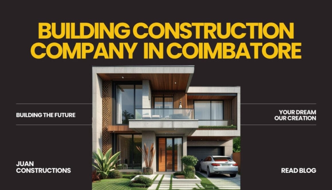 Best Building Construction Company in Coimbatore for Quality Projects