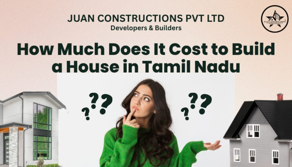 How Much Does It Cost to Build a House in Tamil Nadu