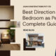 Best Direction for Bedroom as Per Vastu Complete Guide