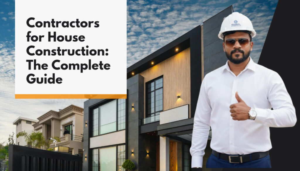 Contractors for House Construction The Complete Guide to Hiring the Right Contractor in Coimbatore and the Nilgiris