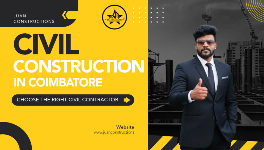 Civil Construction in Coimbatore: Choose the Right Contractor